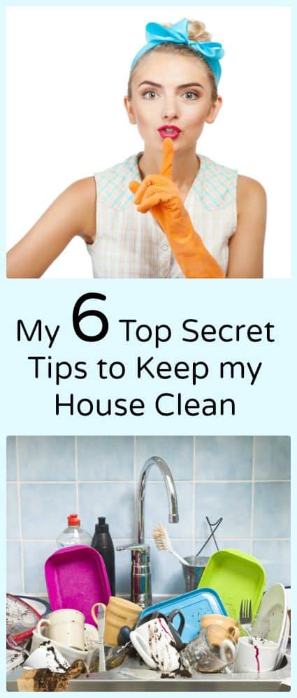 My 6 Top Secret Tips to Keep my House Clean. Cleaning tips and tricks. The Flying Couponer