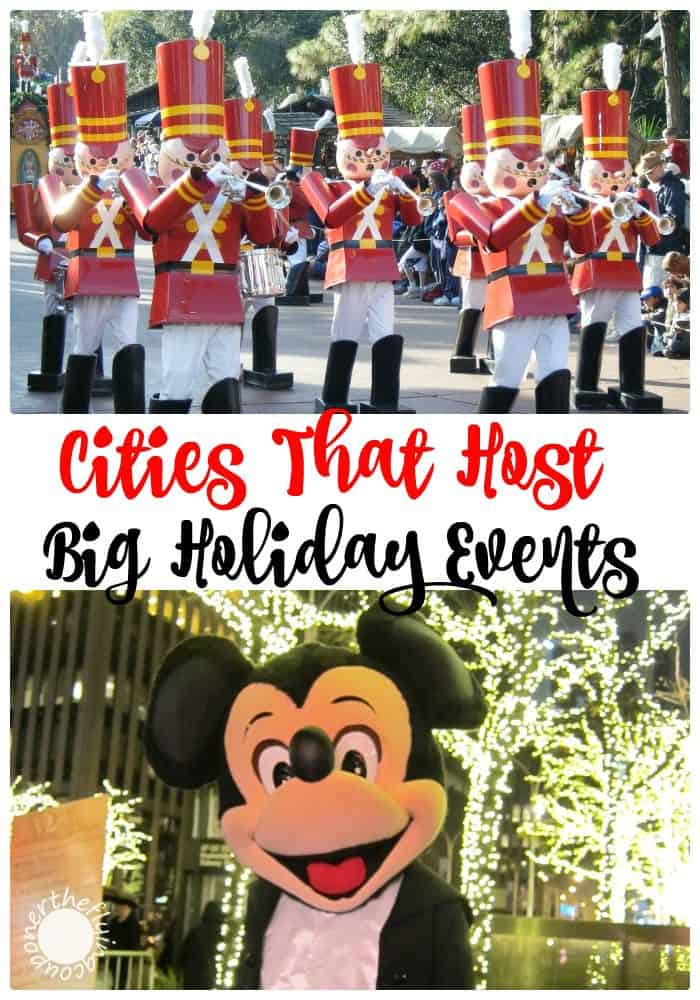 Cities That Host Big Holiday Events. Mickey Mouse. The Flying Couponer.