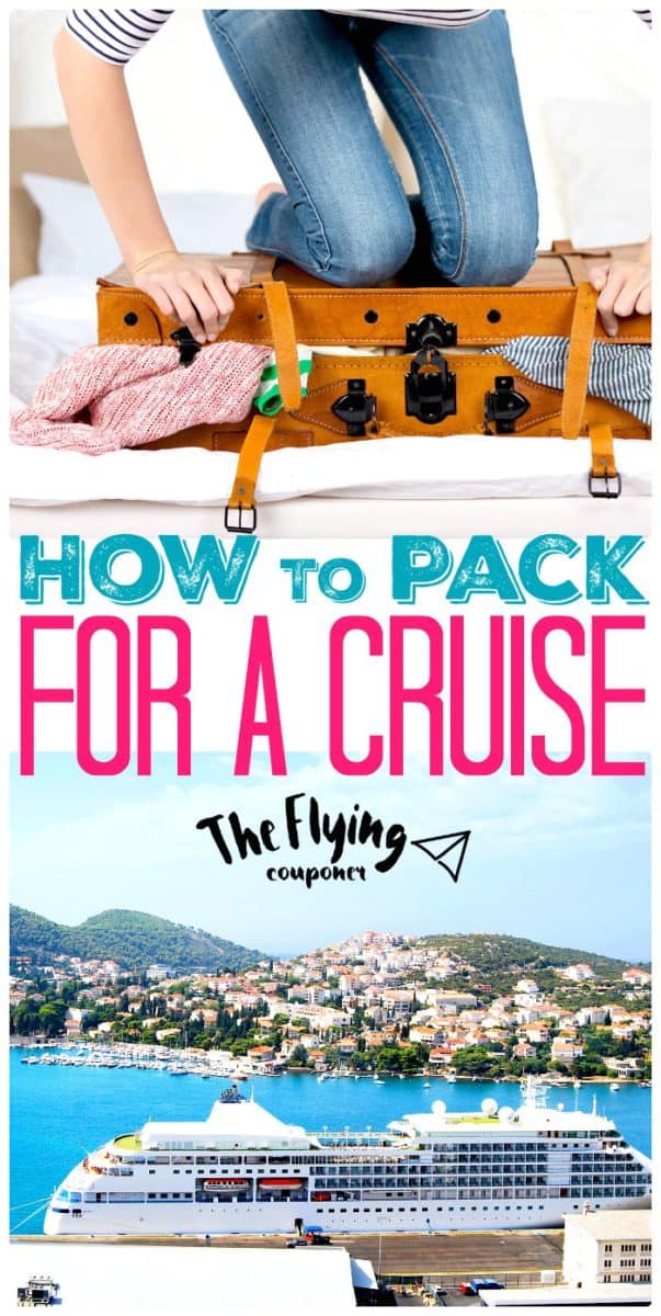 Packing for a cruise tips and ideas. The Flying Couponer.