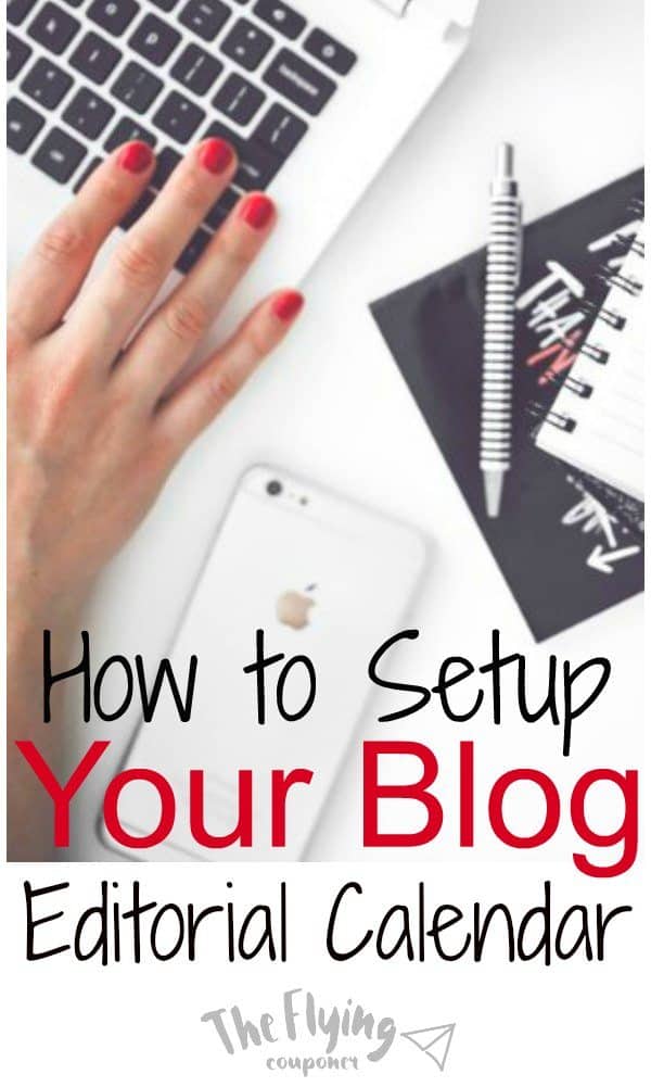 How to Setup your Blog Editorial Calendar. Blogging Tips and Ideas.