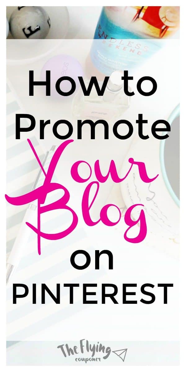 How to Promote Your Blog on Pinterest