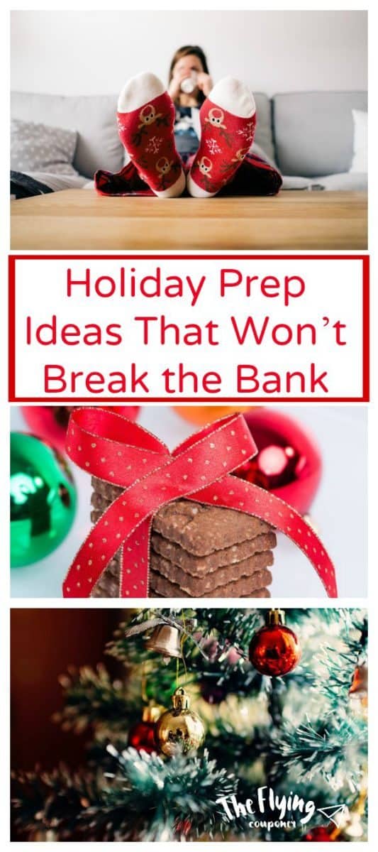 holiday-prep-ideas-that-wont-break-the-bank-christmas-and-the-flying-couponer
