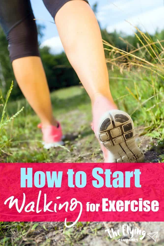 How to Start Walking for Exercise. Health and Fitness Tips. The Flying Couponer. 